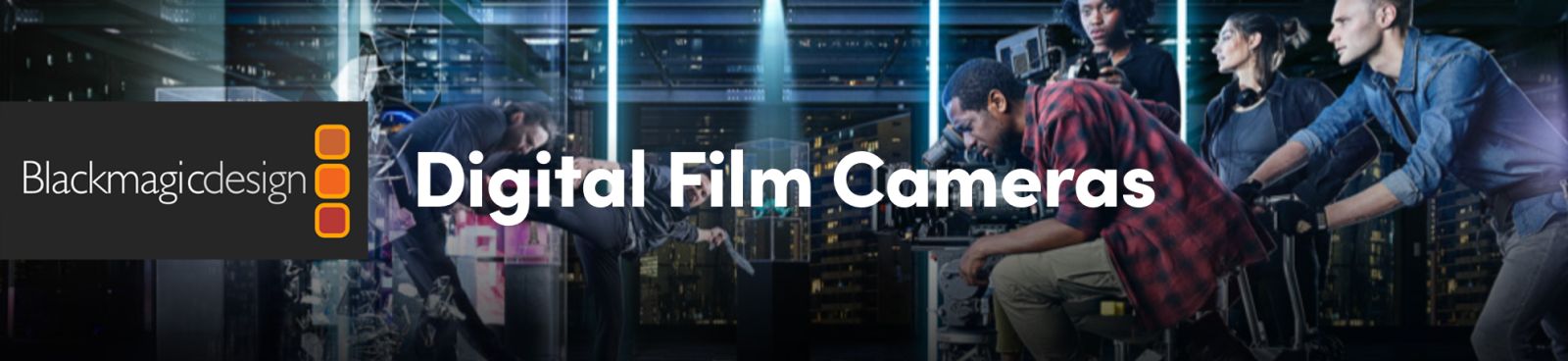 Blackmagic Professional Cameras Banner