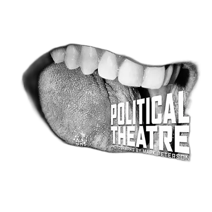 Mark Peterson - Political Theatre