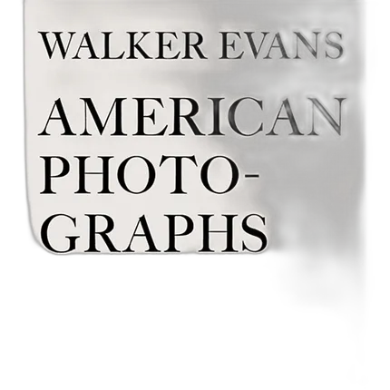 Walker Evans - American Photographs