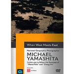 Michael Yamashita DVD When West Meets East