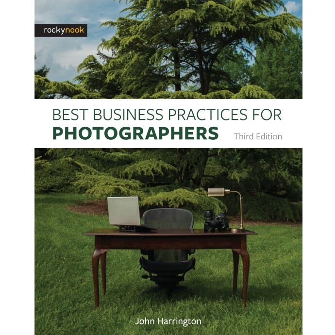 Best Business Practices for Photographers by John Harrington