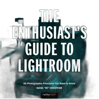 The Enthusiasts Guide to Lightroom by Rafael Concepcion 0