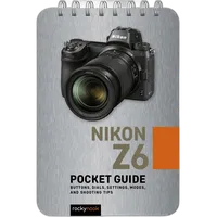 Rocky Nook - Pocket Guide Nikon Z6 by Rocky Nook 0