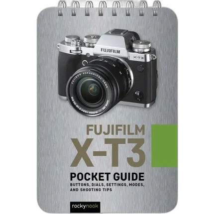 Rocky Nook - Pocket Guide Fujifilm X-T3 by Rocky Nook