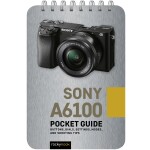 Rocky Nook - Pocket Guide Sony A6100 by Rocky Nook