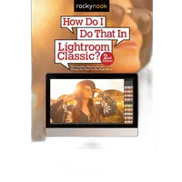 How Do I Do That In Lightroom Classic 2nd Ed by Scott Kelby 0