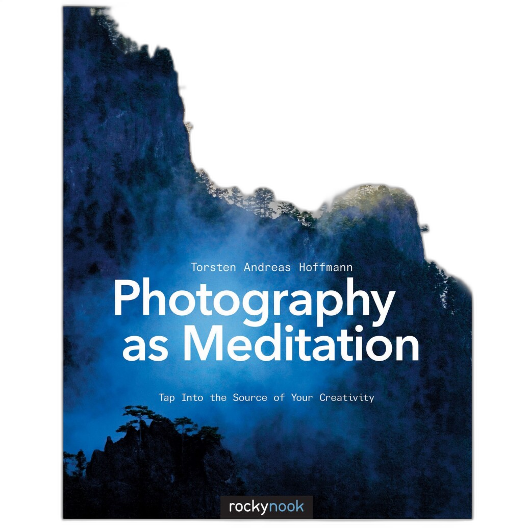 Photography as Meditation by Torsten Andreas Hoffmann book cover