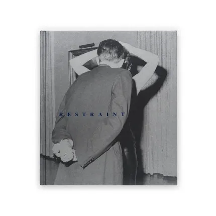 Restraint and Desire - Ken Graves and Eva Lipman