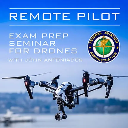 Remote Pilot Exam Prep Seminar for Drone Flying