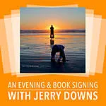 *FREE RSVP* An Afternoon and Book Signing with Jerry Downs 0