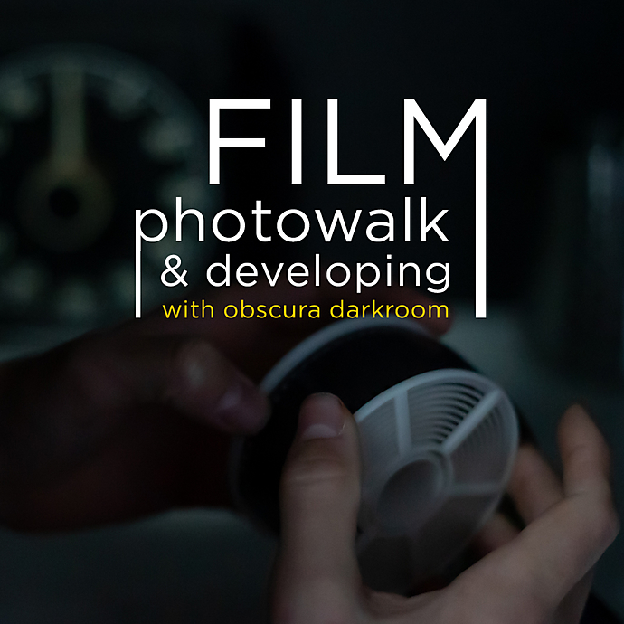 Film Photowalk and Developing with Obscura Darkroom - Unique Photo