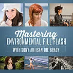 Mastering Environmental Fill Flash with Joe Brady 0