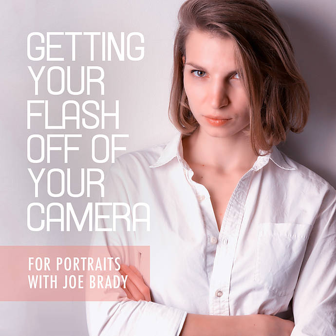 Getting Your Flash Off of Your Camera for Portraits with Joe Brady