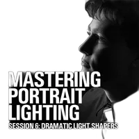 Mastering Portrait Lighting: Dramatic Light Shapers (Session 6) 0
