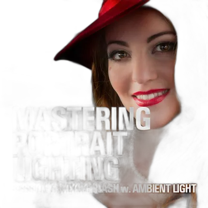 Mastering Portrait Lighting: Mixing Flash and Ambient Light (Session 9)