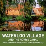 Discover Waterloo Village with Salvatore Vasapolli