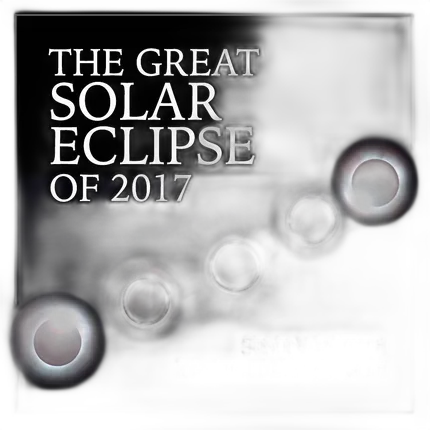 The Great Solar Eclipse of 2017 Seminar with Dr. William Gutsch