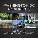 Photographing Washington D.C. Monuments at Night with Michael Downey