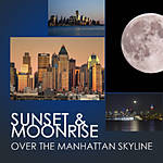 Sunset and Moonrise Over the Manhattan Skyline