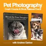 Pet Photography Crash Course and Book Signing with Andrew Darlow 0