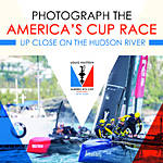 Photograph the Americas Cup Race Up Close on the Hudson River