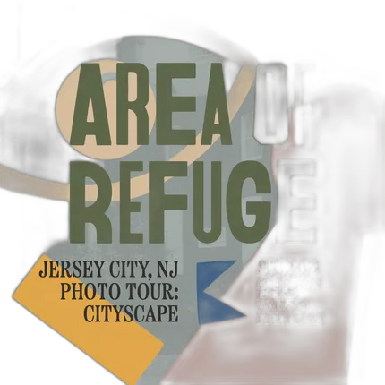 Area of Refuge: Jersey City Photo Tour Stop 03