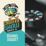 CS: Camera Basics 101 with Michael Downey