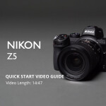 Using Your New Nikon Z5 - Quick Start Guide