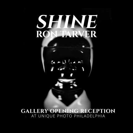 *FREE RSVP* Ron Tarver: SHINE Gallery Opening Reception (Philly)