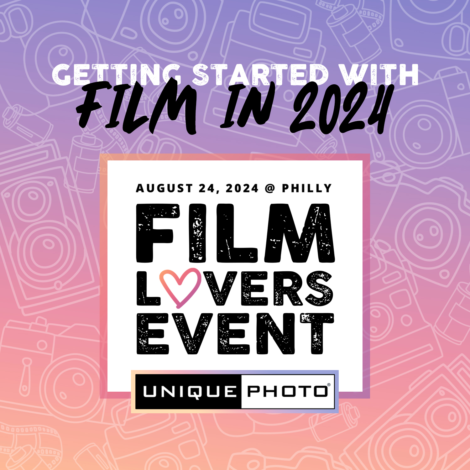 Film Lovers Event Getting Started with Film in 2024