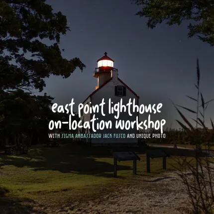 East Point Lighthouse with Sigma Ambassador Jack Fusco and Unique Photo