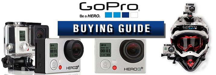 GoPro Cameras Buying Guide